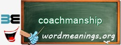 WordMeaning blackboard for coachmanship